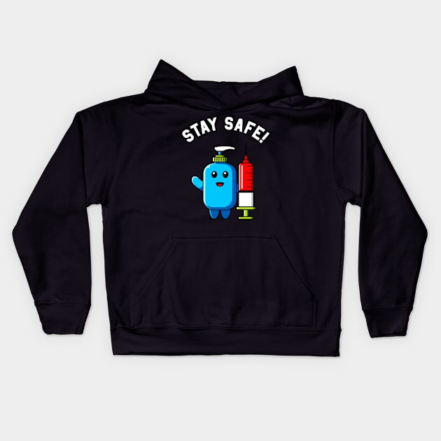 Stay Safe Hygiene Sanitizer with Syringe Medical Kids Hoodie by Foxxy Merch